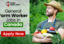 General Farm worker Jobs Canada