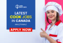 Cook/Chef Jobs in Canada – New Vacancies